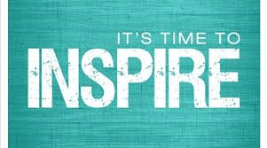it's time to inspire