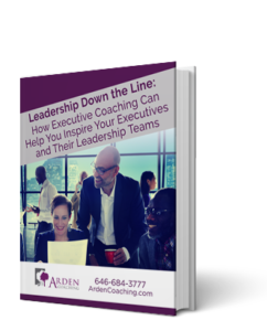 Leadership Down the Line: How Executive Coaching Can Help You Inspire Your Executives and Their Leadership Teams