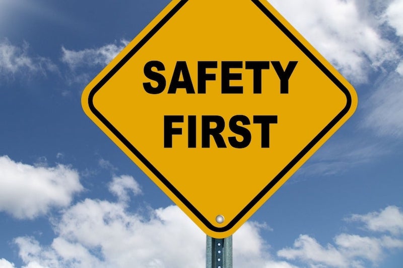 safety first